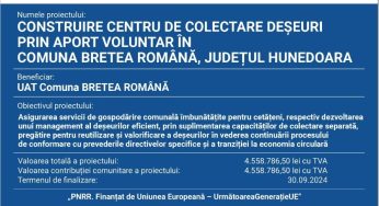 Comunicat de presă: Construire centru de colectare deșeuri prin aport voluntar în Comuna Bretea Română, județul Hunedoara”, Contract nr. C3I1A0122000542 din 20.04.2023 Apel nr. PNRR/2022/C3/S/I.1.A.